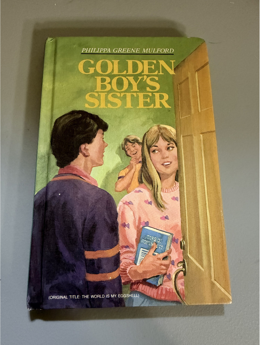 Golden Boy's Sister Philippa Greene Mulford 1986 Weekly Reader Hardcover YA Book